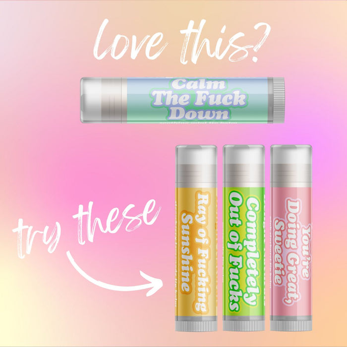 Calm the Fuck Down Lip Balm - Three Pack