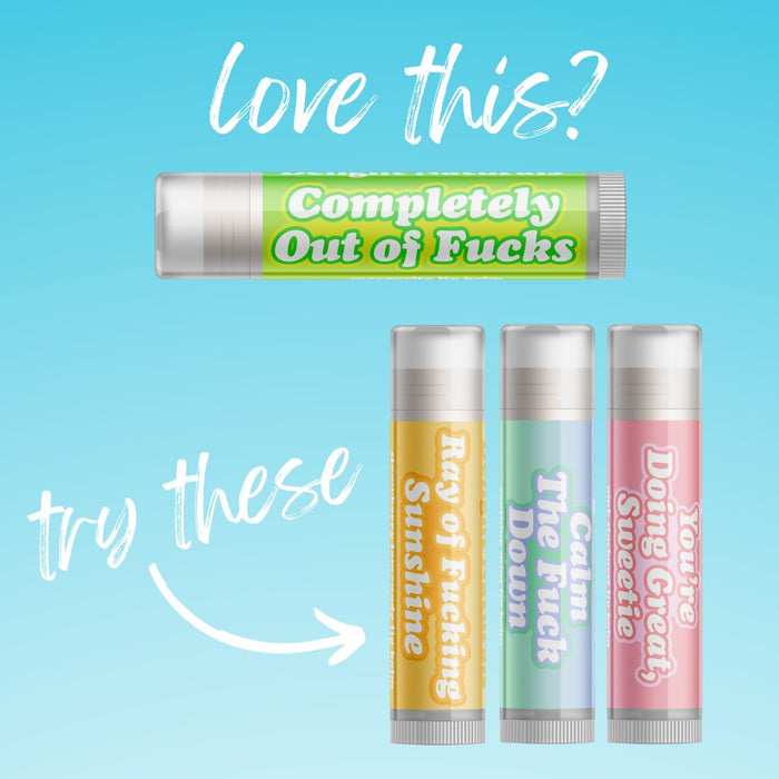 Completely Out of Fucks Lip Balm - Three Pack