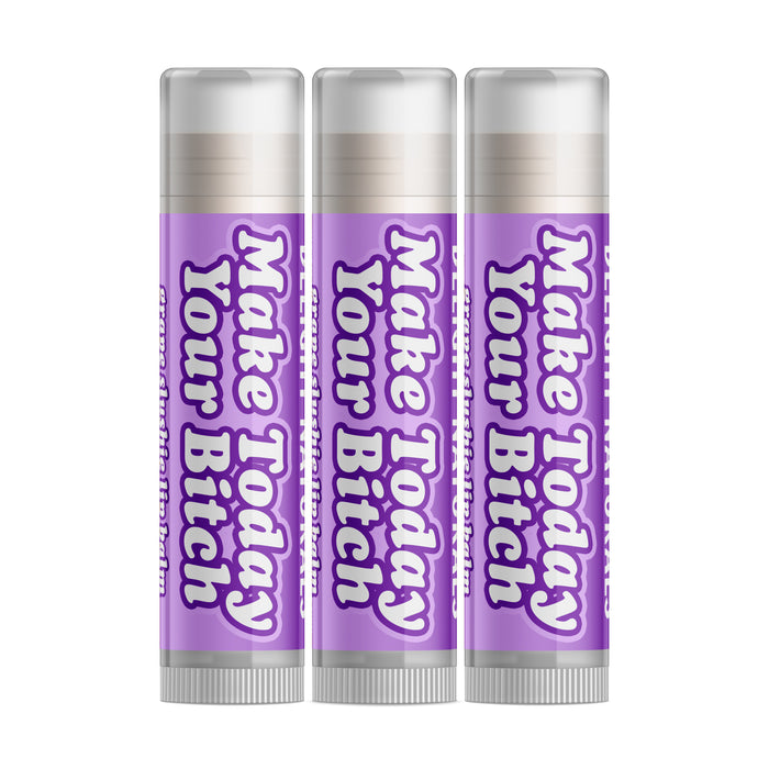 Make Today Your Bitch Lip Balm - Three Pack