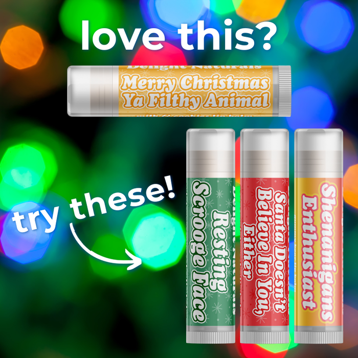 Merry Christmas Ya Filthy Animal Lip Balm