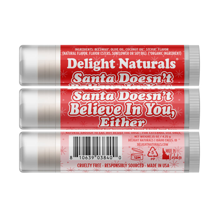Santa Doesn't Believe in You Either Lip Balm - Three Pack