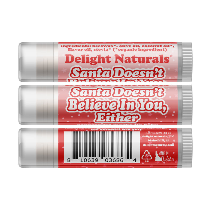 Santa Doesn't Believe in You Either Lip Balm - Three Pack