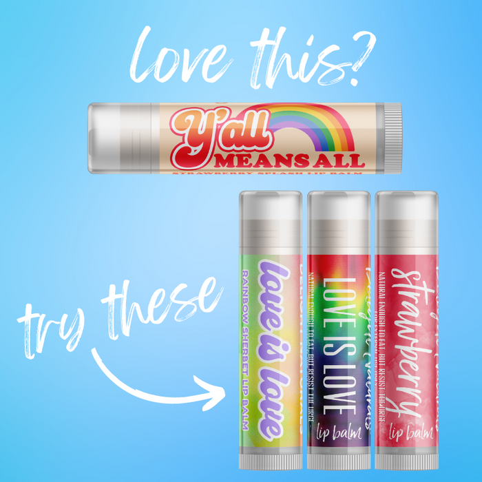 Y'all Means All Lip Balm Three Pack