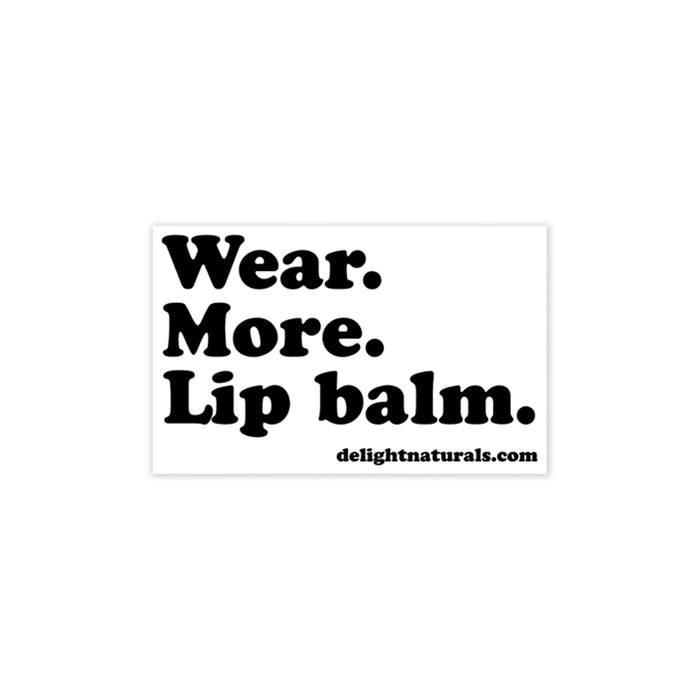 Wear More Lip Balm Sticker